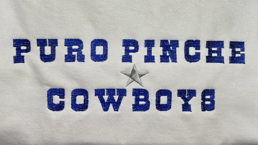 Puro Pinche Cowboys Sweatshirt